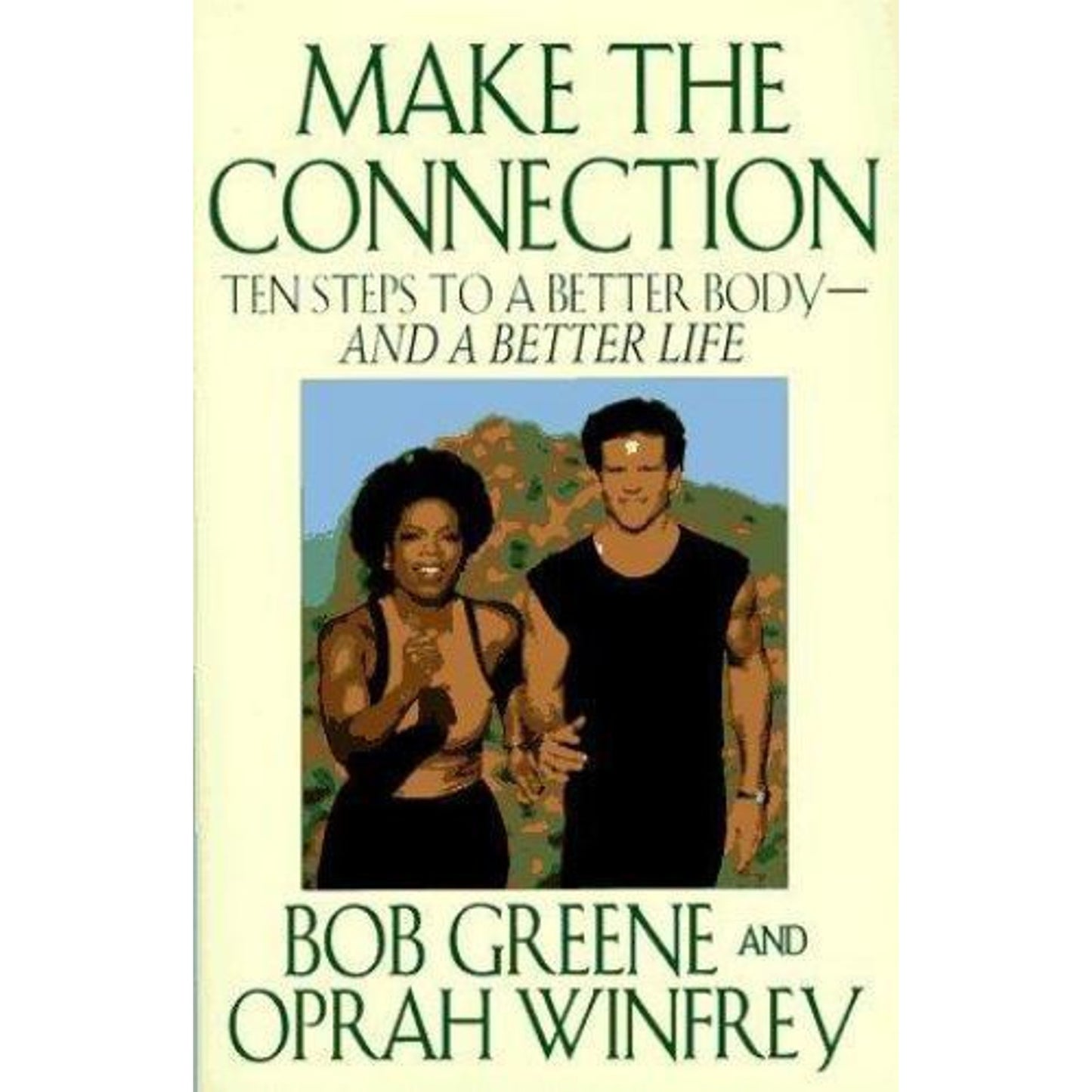 Make the Connection: Hardcover, Bob Greene & Oprah Winfree, 9780786862566