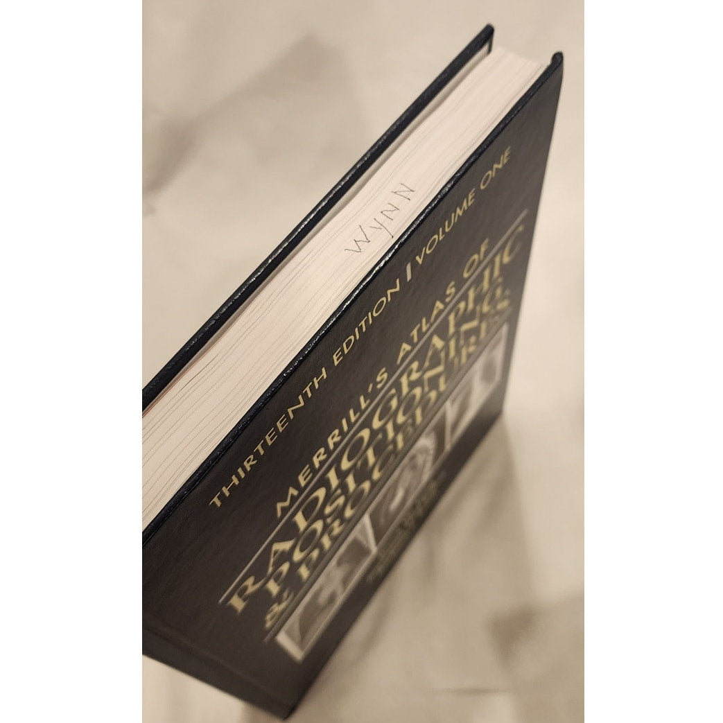Merrill’s Atlas Radiographic Positioning & Procedures Vol 1 13th Edition