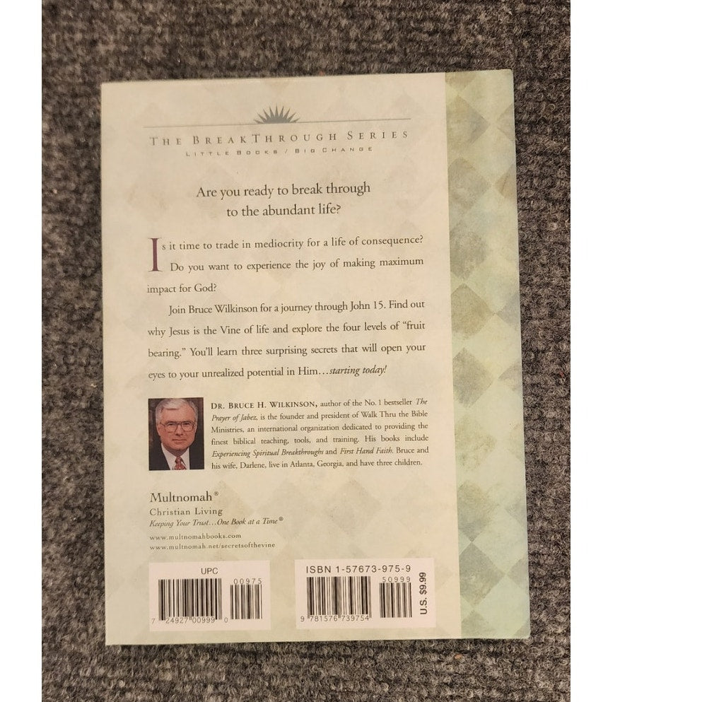 Secrets of the Vine Bruce Wilkinson Hardcover Christian Book 1576739759