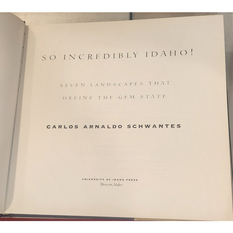So Incredibly Idaho! Presentation Copy w/ Governor Letter & Signatures HC 1999
