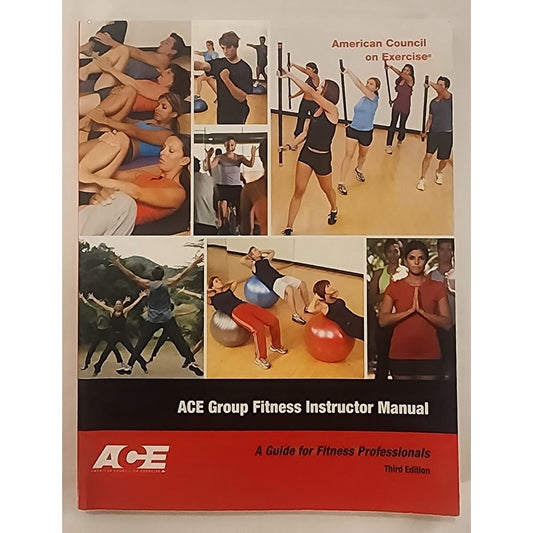 ACE Group Fitness Instructor Manual (Third Edition) + DVD