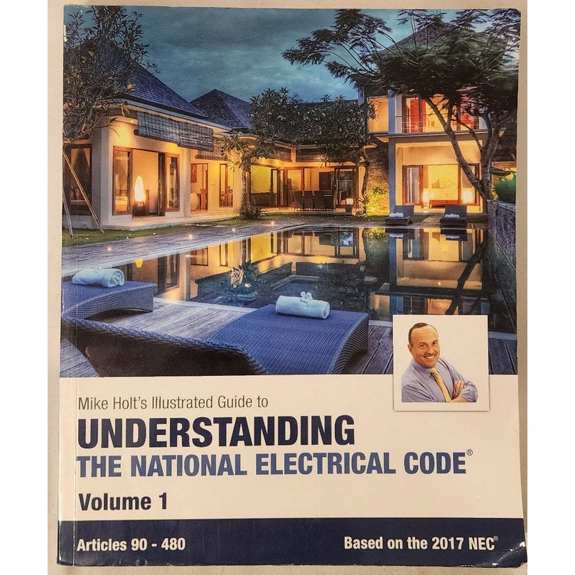 Mike Holt Illustrated Guide Understanding NEC 2017 Volume 2 – Used – Tabbed