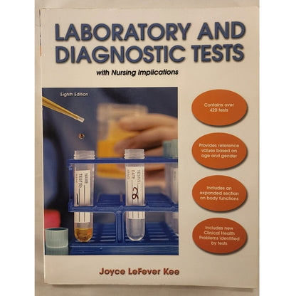 Laboratory & Diagnostic Tests with Nursing Implications by Kee