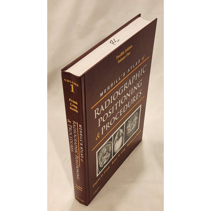 Merrill’s Atlas Radiographic Positioning & Procedures Vol 3 12th Edition