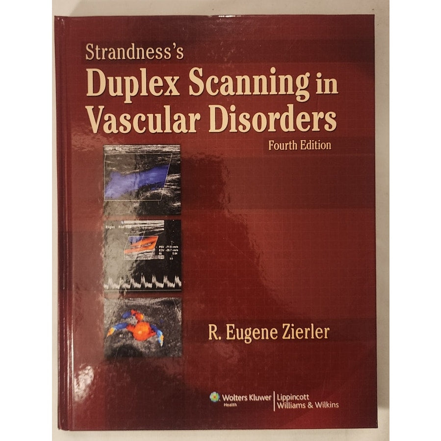 Strandness’s Duplex Scanning in Vascular Disorders 4th Ed – Like New