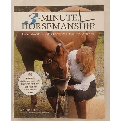 3‑Minute Horsemanship by Vanessa Bee (2014) – Good