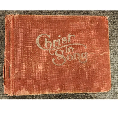 Christ in Song F E Belden 1908 Hardcover Hymnal Cloth Bound Antique SDA
