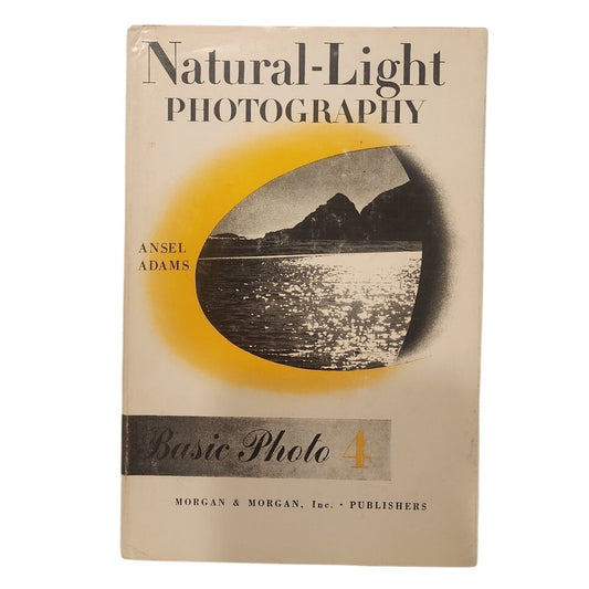 Ansel Adams – Natural‑Light Photography (Basic Photo 4) Hardcover