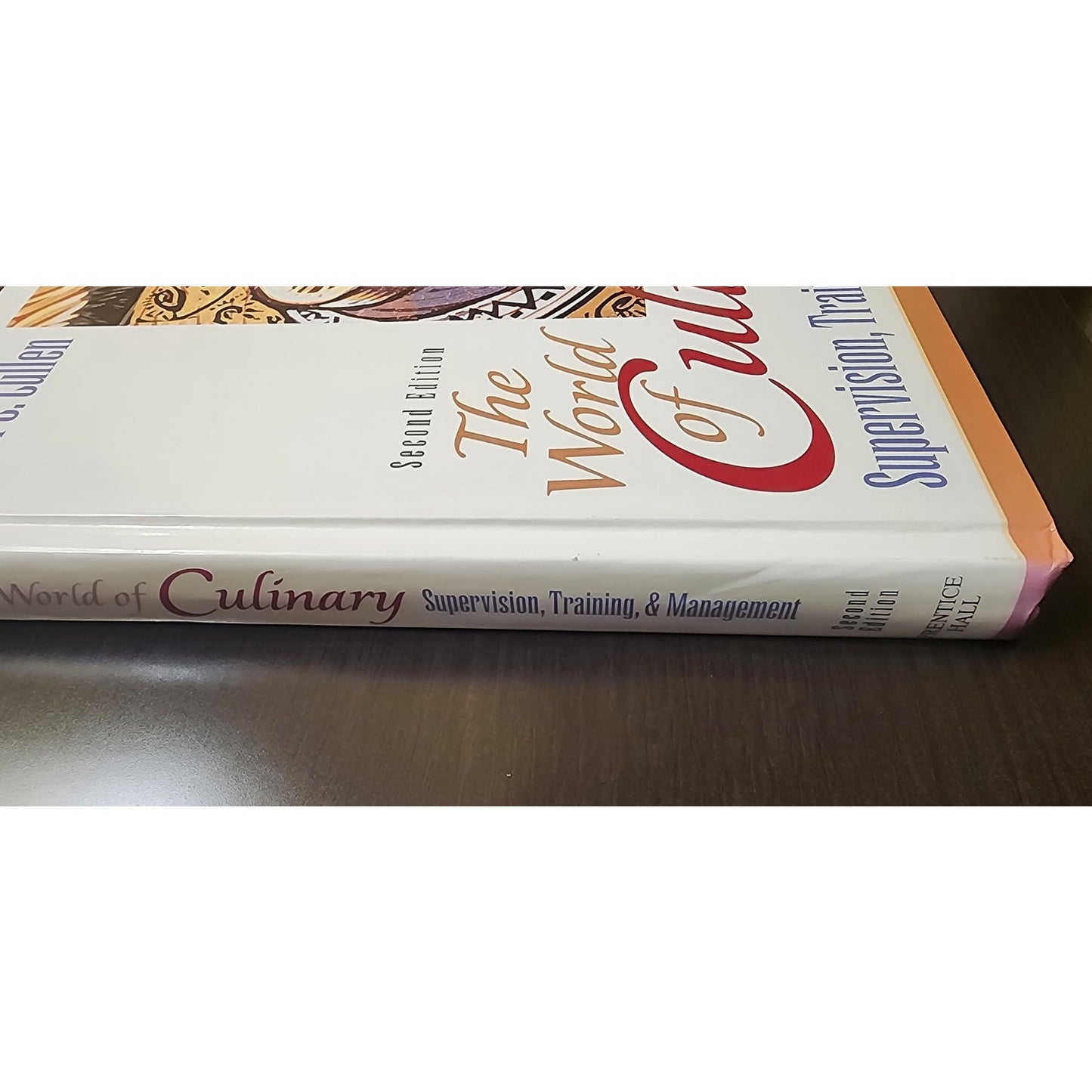 Culinary Supervision & Training Textbook 2nd Edition by Noel Cullen