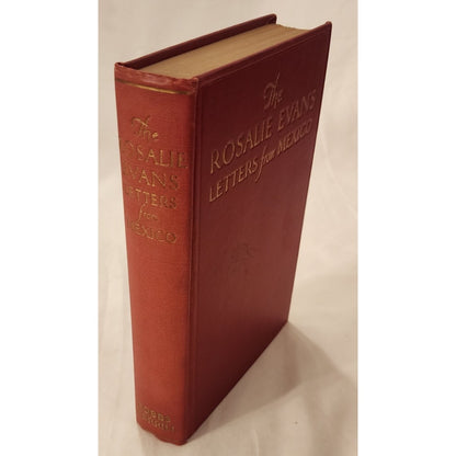 The Rosalie Evans Letters from Mexico First Edition 1926 Bobbs-Merrill Hardcover