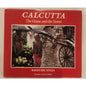 Calcutta: The Home and the Street – Raghubir Singh – Thames & Hudson