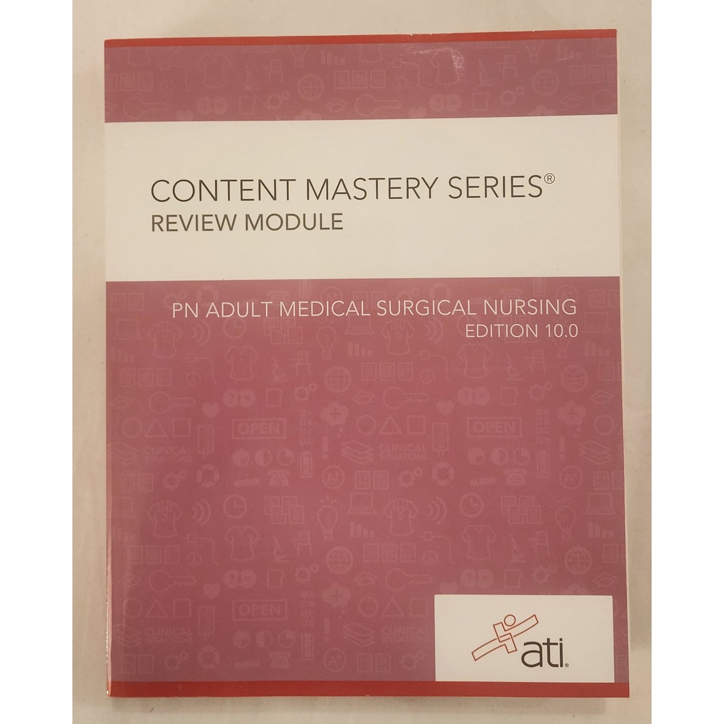 ATI PN Adult Medical‑Surgical Nursing Review Module 10.0 – Like New