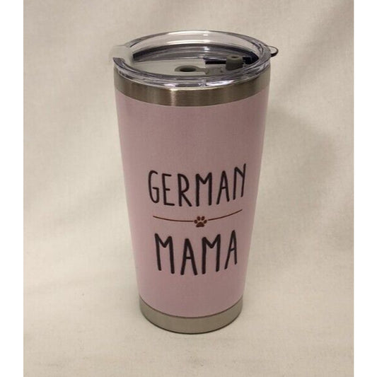 CUTE! - German Shepard MAMA Tumbler - Not sure if 18oz or 20oz - Dog has tattoo!