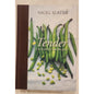 Tender Nigel Slater Hardcover Cookbook Garden Vegetables Ten Speed Press
