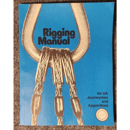UA NJS-PAC Rigging Manual Steamfitter Pipefitter Journeymen 1986 Technical Book