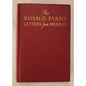 The Rosalie Evans Letters from Mexico First Edition 1926 Bobbs-Merrill Hardcover