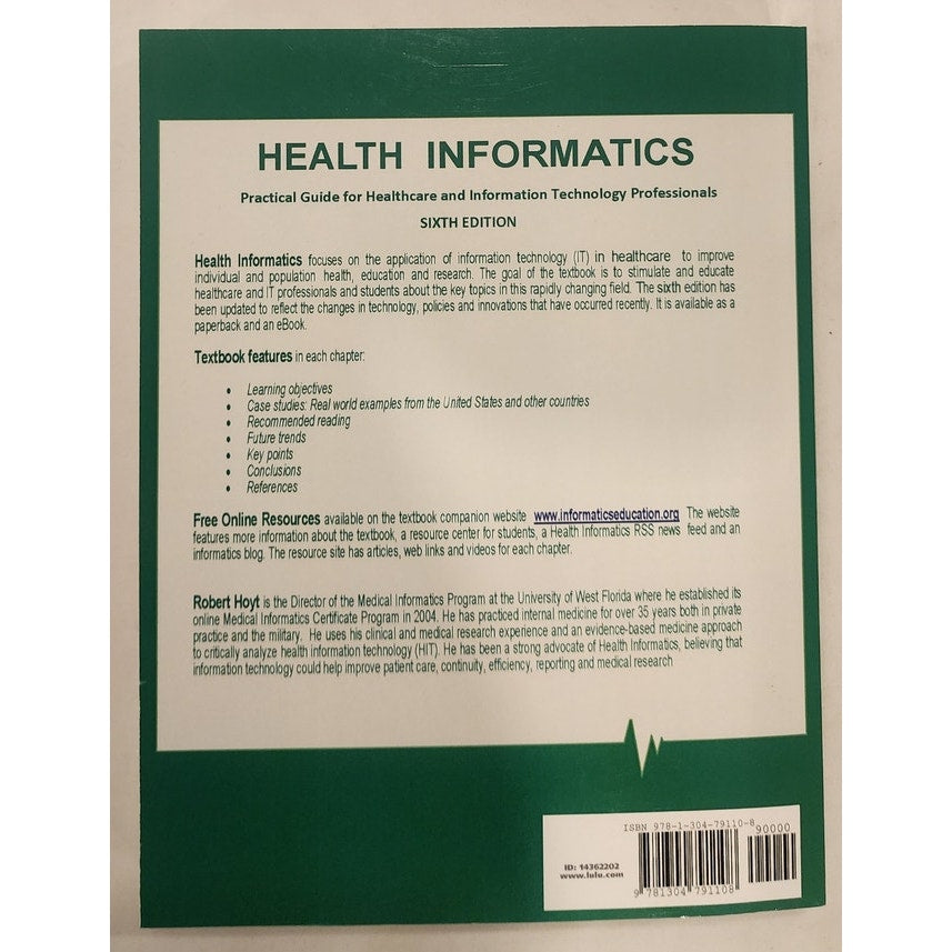 Health Informatics Practical Guide 6th Ed – Hoyt – Very Good