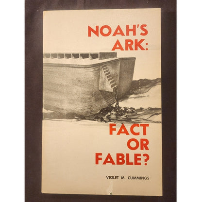 Noahs Ark Fact or Fable Violet M Cummings 1972 Creation Science Research Book