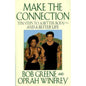 Make the Connection: Hardcover, Bob Greene & Oprah Winfree, 9780786862566