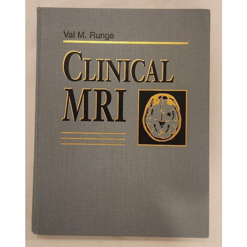 Clinical MRI – Val M. Runge – Hardcover – Good Condition