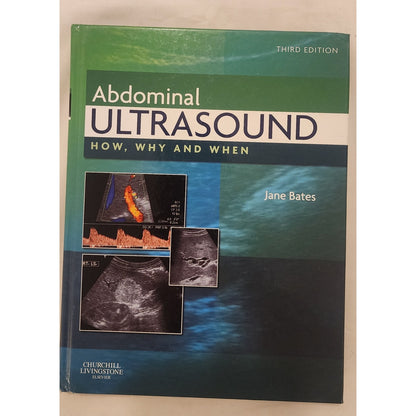 Abdominal Ultrasound: How, Why and When 3rd Edition Jane Bates Hardcover