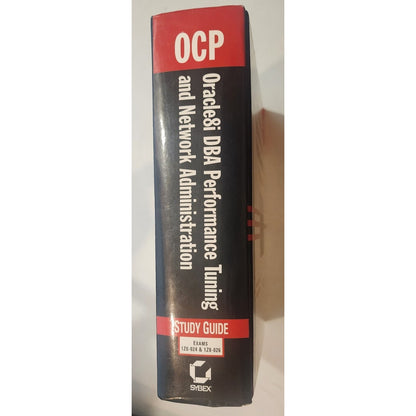 OCP: Oracle8i DBA Performance Tuning and Network Administration Study Guide