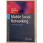 Mobile Social Networking: An Innovative Approach Computational Social Sciences