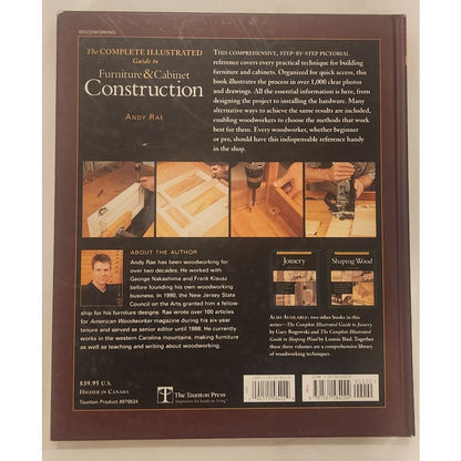 Complete Illustrated Guide Furniture & Cabinet Construction Andy Rae Hardcover