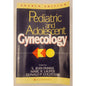 Pediatric and Adolescent Gynecology – 4th Edition – Softcover – Emans/Laufer