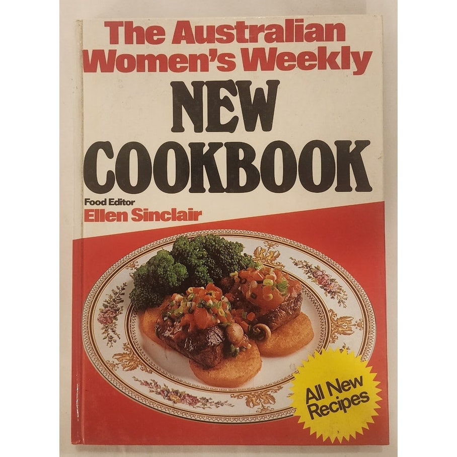 Australian Women’s Weekly New Cookbook – Ellen Sinclair – Hardcover