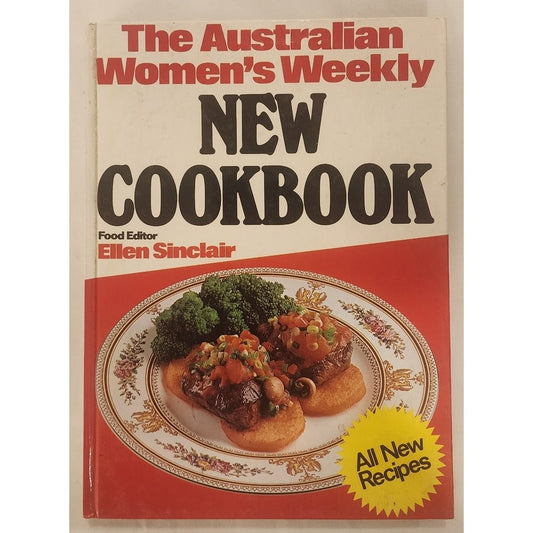 Australian Women’s Weekly New Cookbook – Ellen Sinclair – Hardcover