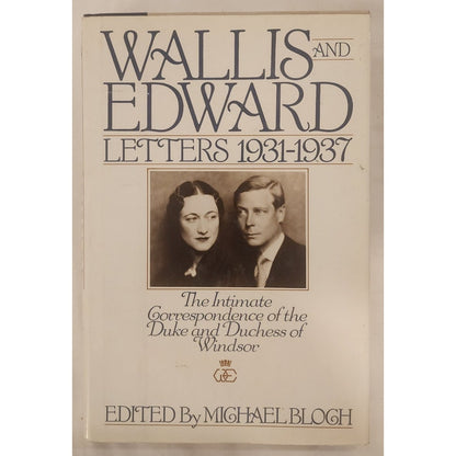 Wallis and Edward: Letters 1931–1937 – First Edition 1986 Hardcover