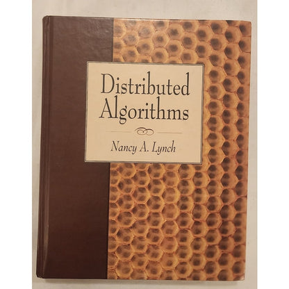 Distributed Algorithms by Nancy Lynch Hardcover 1996 Morgan Kaufmann