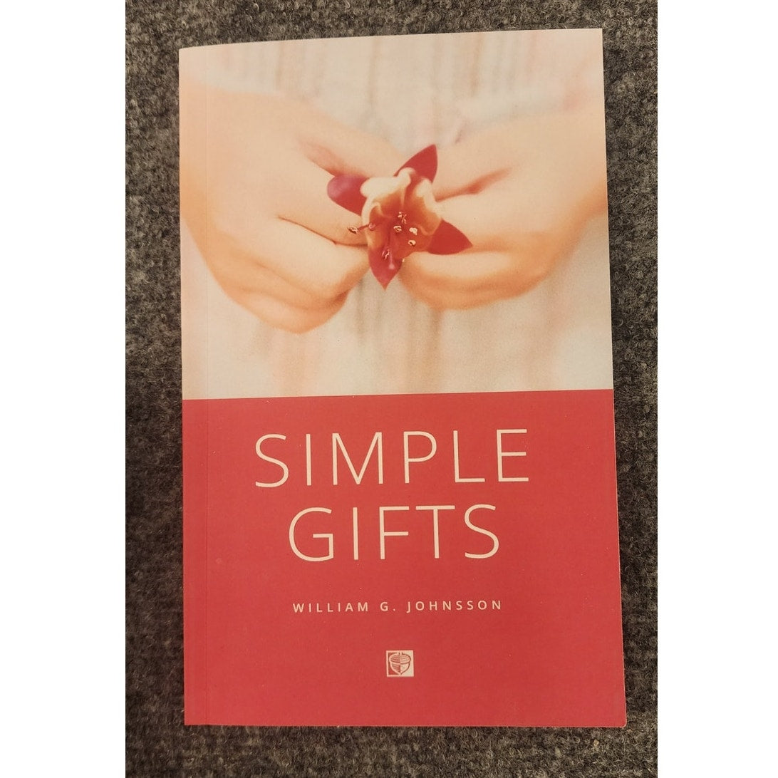 Simple Gifts William G Johnson Softcover Book ISBN 9798651235469 Christian