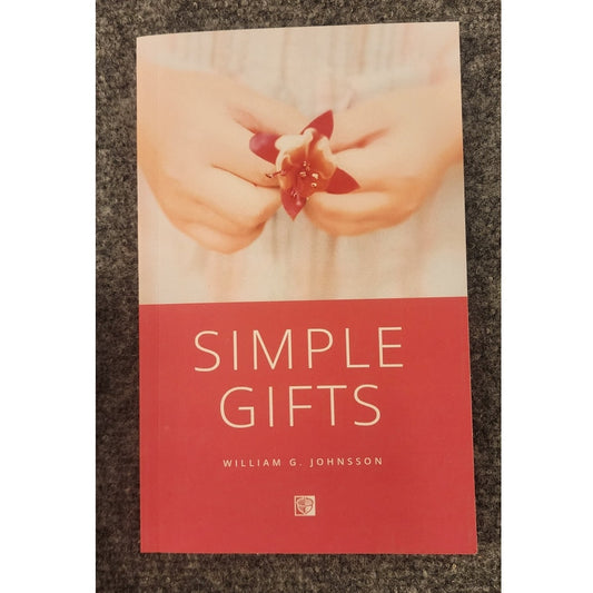 Simple Gifts William G Johnson Softcover Book ISBN 9798651235469 Christian