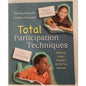otal Participation Techniques Making Every Student Active Learner Himmele ASCD