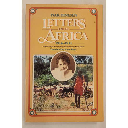 Letters from Africa 1914–1931 – Isak Dinesen – Softcover – Good
