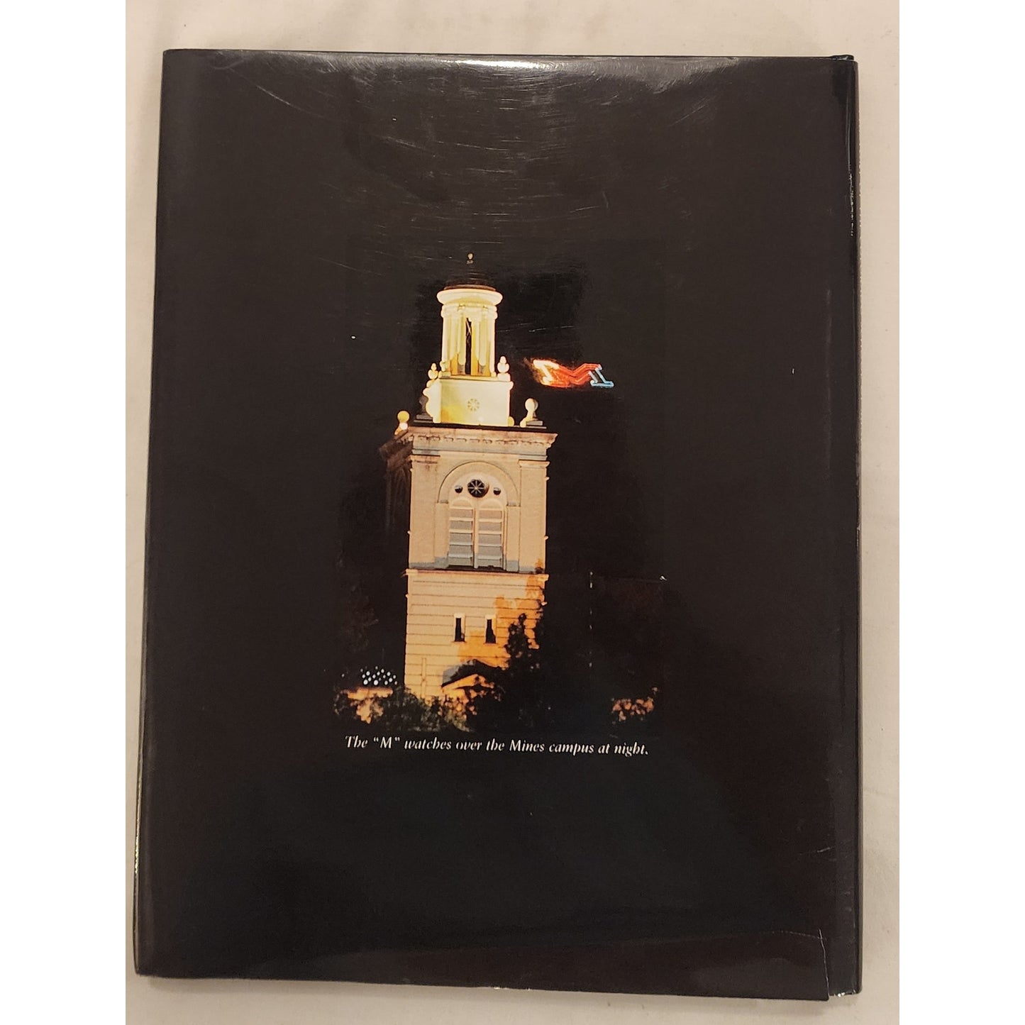 History of the Colorado School of Mines Hardcover 2004 Wilton Eckley