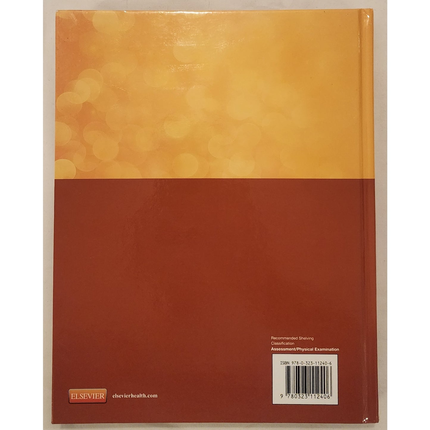 Seidel's Guide to Physical Examination 8th Edition Hardcover - Very Good