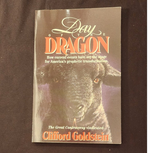 Day of the Dragon Clifford Goldstein Hardcover 1993 Pacific Press 081631148X