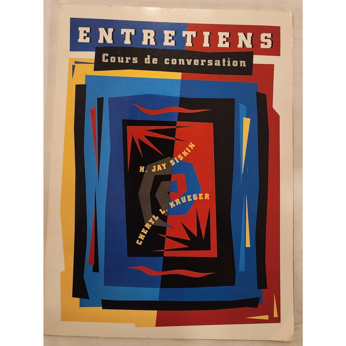 Entretiens: Cours de conversation French Textbook Siskin Krueger