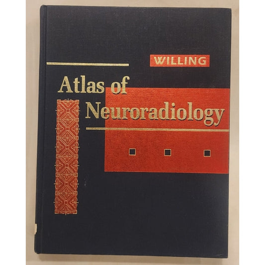Atlas of Neuroradiology – Willing – Highlighted/Writing – Good Reading Copy