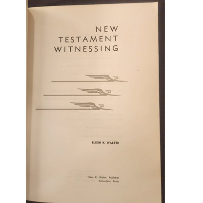 New Testament Witnessing Elden K Walter Third Edition 1972 SDA Book Softcover