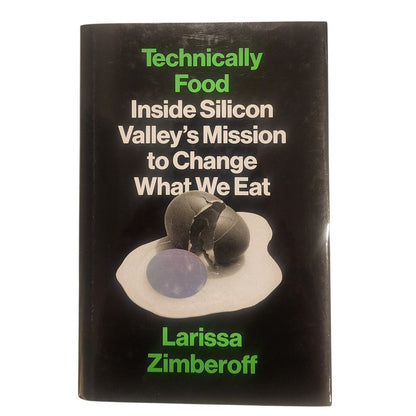 Technically Food by Larissa Zimberoff – Hardcover – Very Good