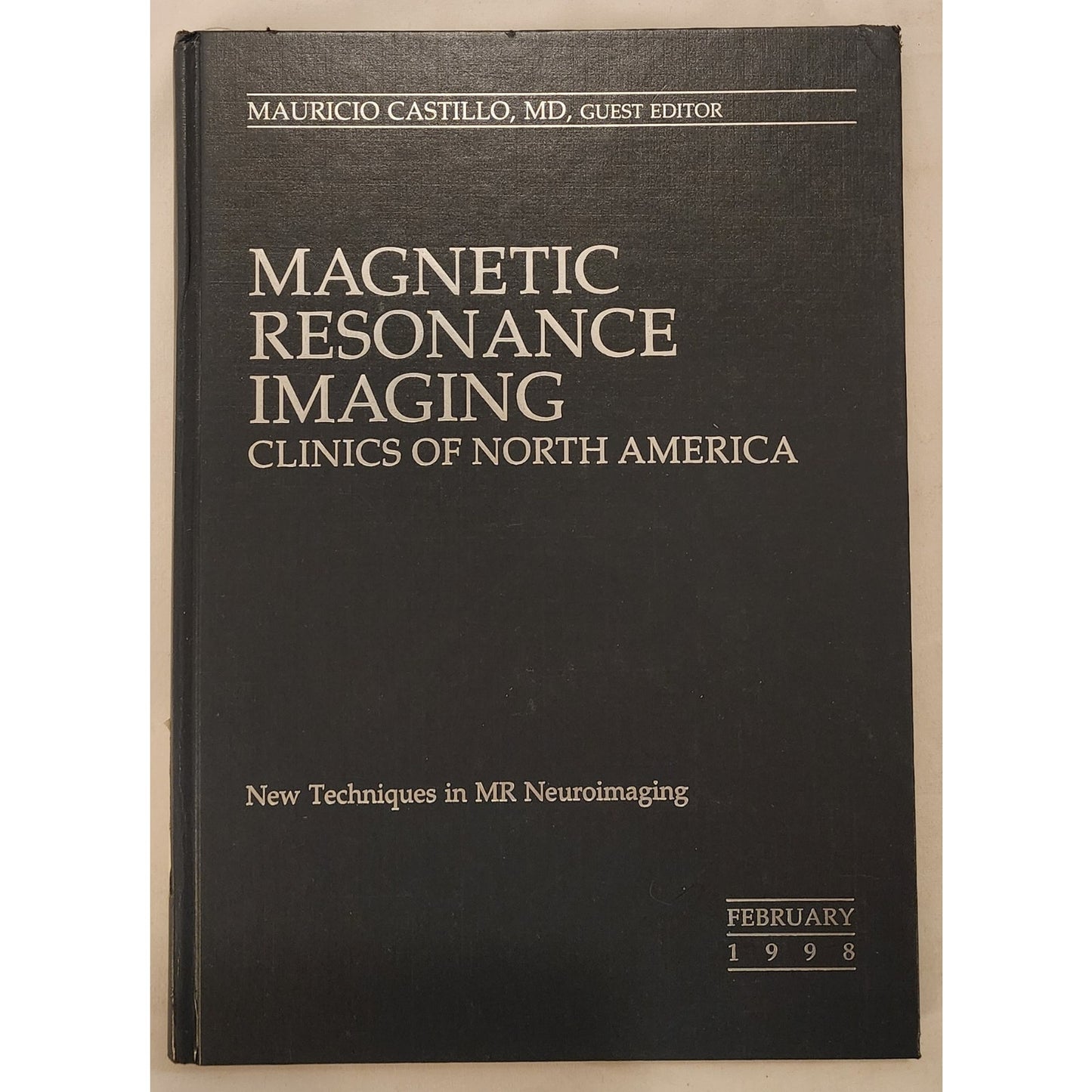 Magnetic Resonance Imaging Clinics of North America (Vol 6, Number 1 - Feb 1998)