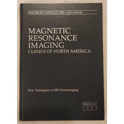 Magnetic Resonance Imaging Clinics of North America (Vol 6, Number 1 - Feb 1998)