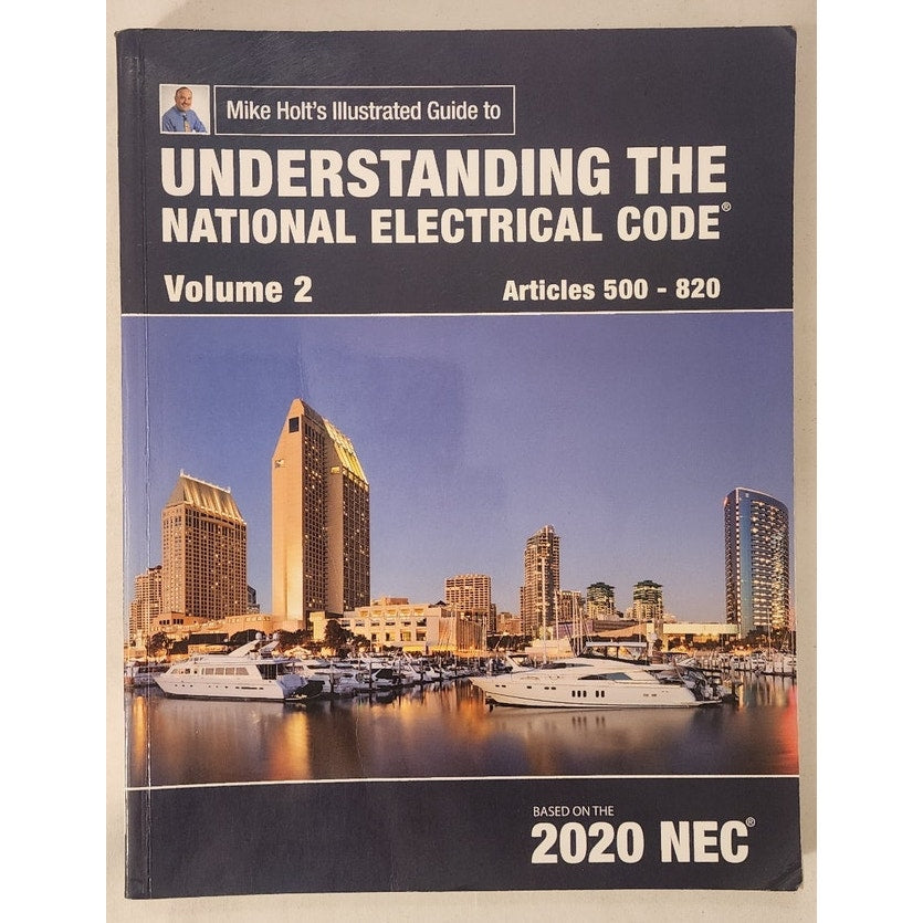 Mike Holt Illustrated Guide Understanding NEC 2020 Volume 2 – Used