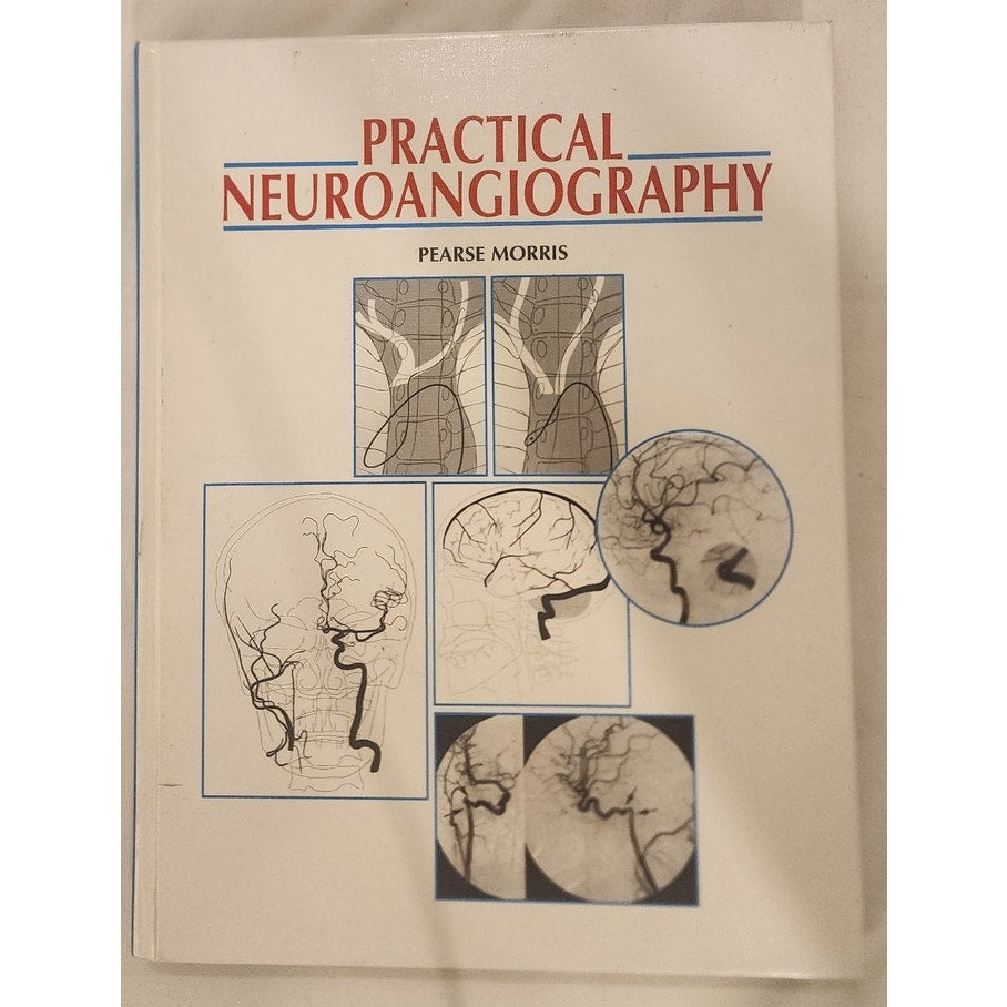 Practical Neuroangiography Hardcover 1997 Peter Morris Medical Radiology