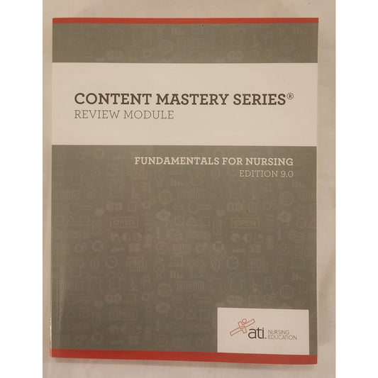 ATI Fundamentals for Nursing Review Module 9.0 – Like New