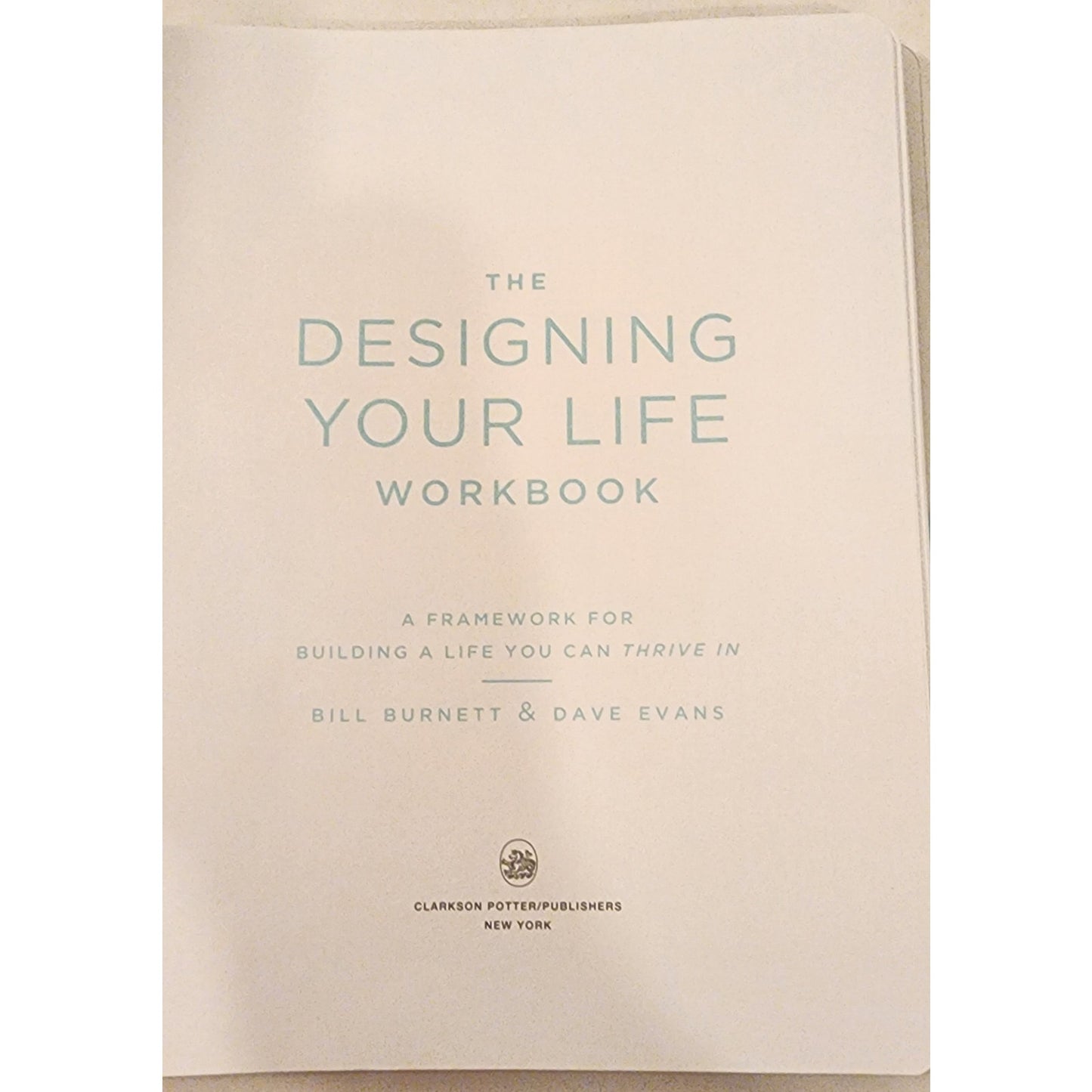 Designing Your Life Workbook Bill Burnett Dave Evans Unused Spiral